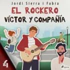 Víctor y compañía 4: El rockero af Jordi Sierra i Fabra