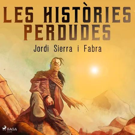 Les històries perdudes af Jordi Sierra i Fabra