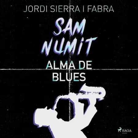 Sam Numit: Alma de Blues af Jordi Sierra i Fabra