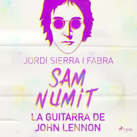 Sam Numit: La guitarra de John Lennon af Jordi Sierra i Fabra