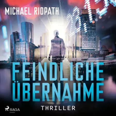 Feindliche Übernahme af Michael Ridpath
