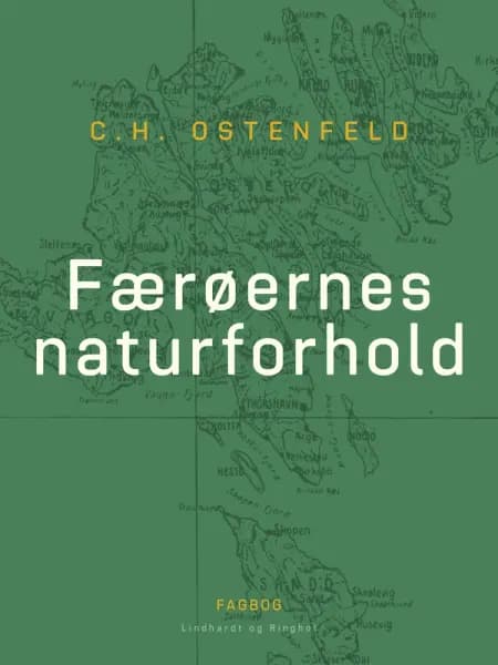 Færøernes naturforhold af C.H. Ostenfeld