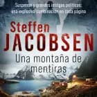 Una montaña de mentiras af Steffen Jacobsen