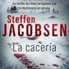 La cacería af Steffen Jacobsen