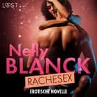 Rachesex - Erotische Novelle af Nelly Blanck