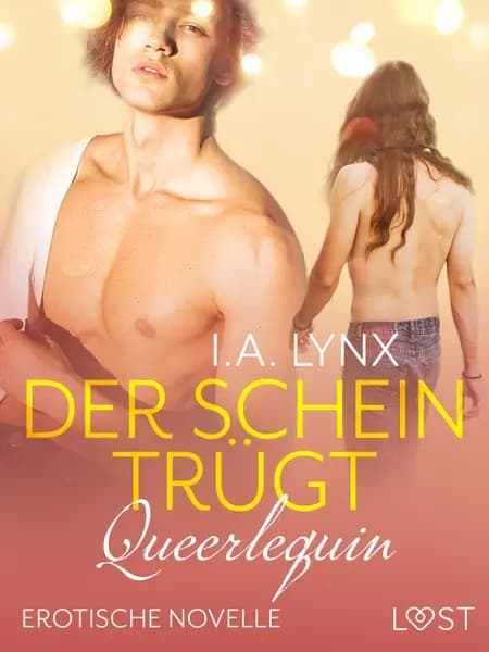 Queerlequin: Der Schein trügt af I.A. Lynx