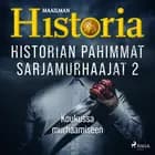 Historian pahimmat sarjamurhaajat 2 - Koukussa murhaamiseen af Maailman Historia