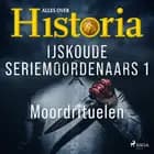 IJskoude seriemoordenaars 1 - Moordrituelen af Alles over Historia