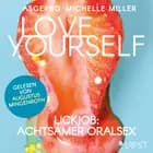 Love Yourself - Lickjob: Achtsamer Oralsex af Michelle Miller og Asgerbo Persson