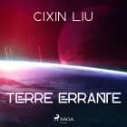 Terre errante af Cixin Liu