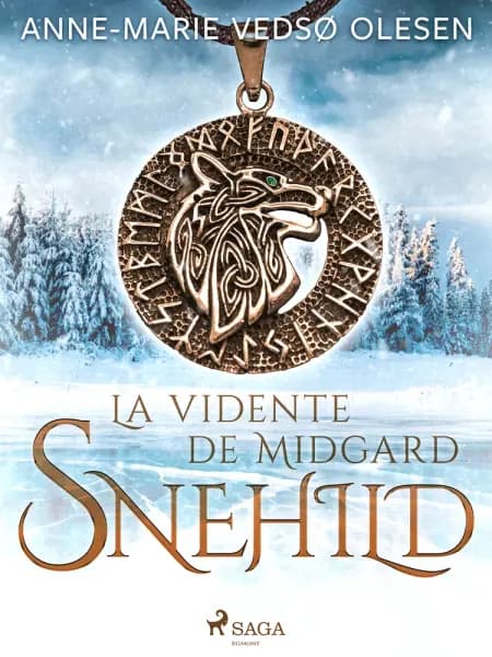 Snehild - La vidente de Midgard af Anne-Marie Vedsø Olesen