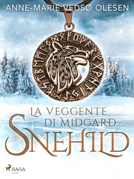 Snehild. La veggente di Midgard af Anne-Marie Vedsø Olesen