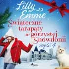 Świąteczne tarapaty w górzystej Snowdonii - część 4 af Lilly Emme