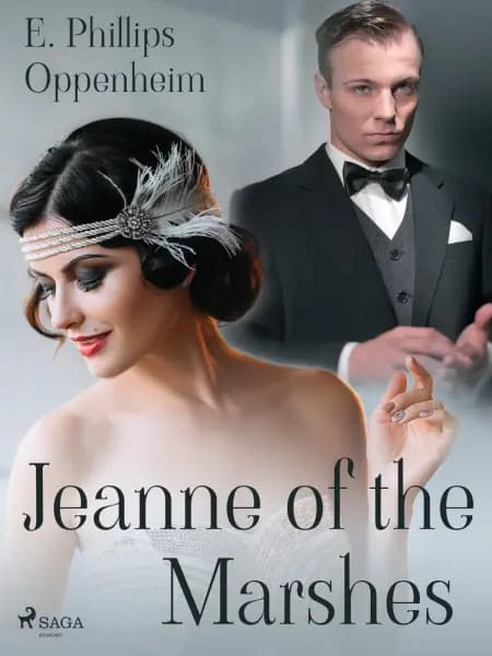 Jeanne of the Marshes af Edward Phillips Oppenheimer
