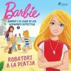 Barbie i el club de les germanes detectius 1 - Robatori a la platja af Mattel