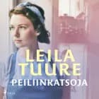 Peiliinkatsoja af Leila Tuure