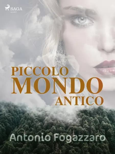 Piccolo mondo antico af Antonio Fogazzaro
