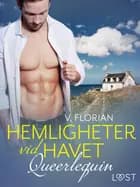 Queerlequin: Hemligheter vid havet af V. Florian