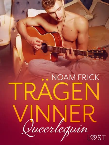 Queerlequin: Trägen vinner af Noam Frick