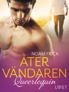 Queerlequin: Återvändaren af Noam Frick