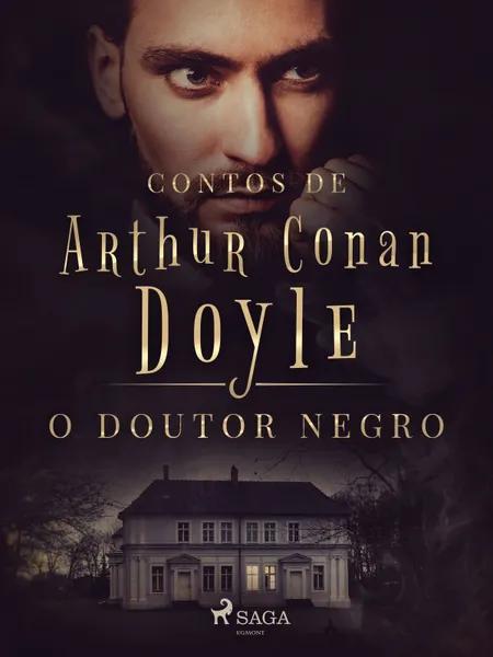 O Doutor Negro af Arthur Conan Doyle