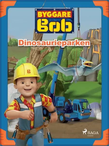 Byggare Bob - Dinosaurieparken af Mattel