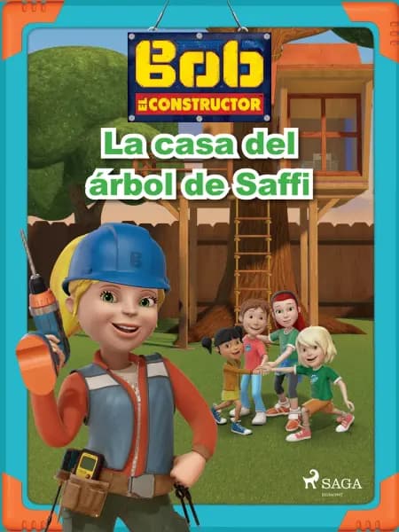 Bob y sus amigos - La casa del árbol de Saffi af Mattel