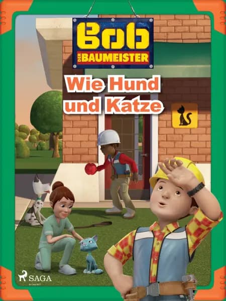 Bob der Baumeister - Wie Hund und Katze af Mattel