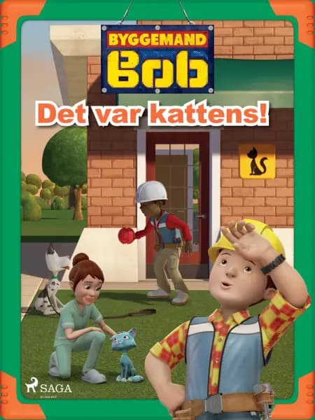 Byggemand Bob - Det var kattens! af Mattel