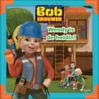 Bob de Bouwer - Wendy is de heldin! af Mattel