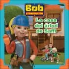 Bob y sus amigos - La casa del árbol de Saffi af Mattel