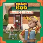 Byggare Bob - Hund och katt af Mattel