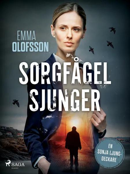 Sorgfågel sjunger af Emma Olofsson