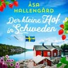 Der kleine Hof in Schweden af Åsa Hallengård