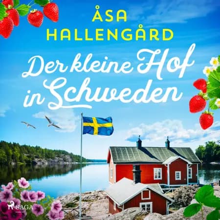 Der kleine Hof in Schweden af Åsa Hallengård