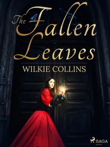 The Fallen Leaves af Wilkie Collins