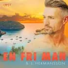 En fri man - erotisk novell af B. J. Hermansson
