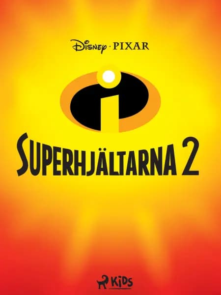 Superhjältarna 2 af Disney