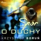 Spór o duchy af Krzysztof Boruń
