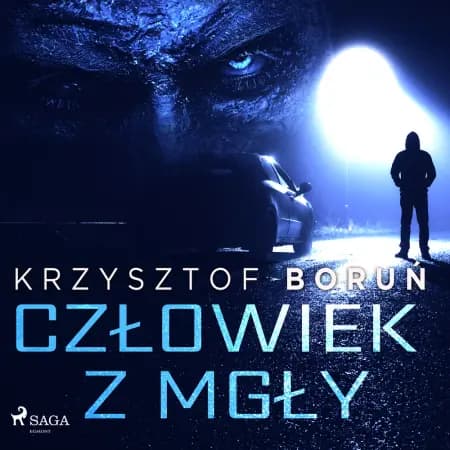 Człowiek z mgły af Krzysztof Boruń