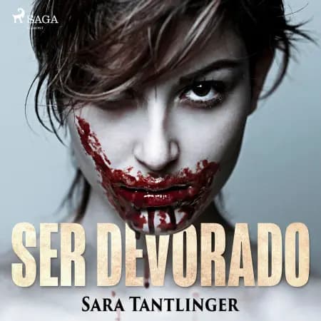 Ser devorado af Sara Tantlinger