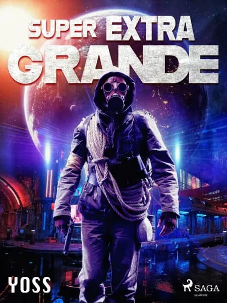 Super Extra Grande af Yoss
