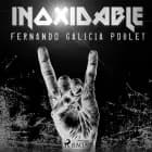 Inoxidable af Fernando Galicia Poblet