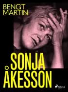 Sonja Åkesson af Bengt Martin