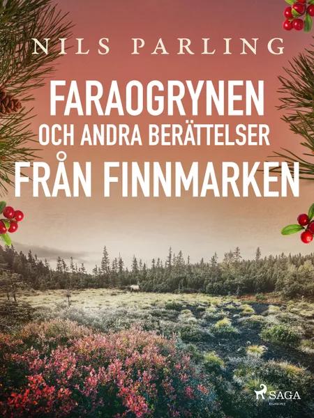 Faraogrynen och andra berättelser från Finnmarken af Nils Parling