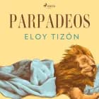 Parpadeos af Eloy Tizón