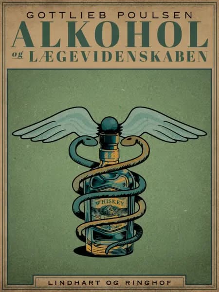 Alkohol og lægevidenskaben af Gottlieb Poulsen