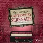 Canterbury Serenade: Ein Krimi aus Kent af Gitta Edelmann