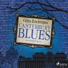 Canterbury Blues: Ein Krimi aus Kent af Gitta Edelmann