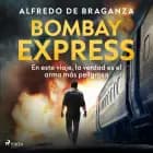Bombay express af Alfredo de Braganza